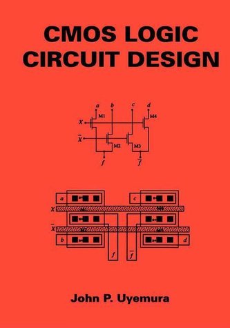 CMOS Logic Circuit Design CMOS Logic Circuit Design