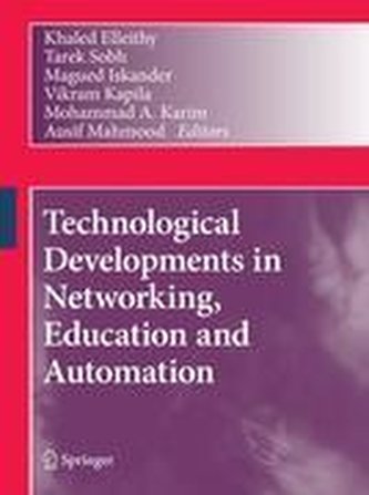 Technological Developments in Networking, Education and Automation