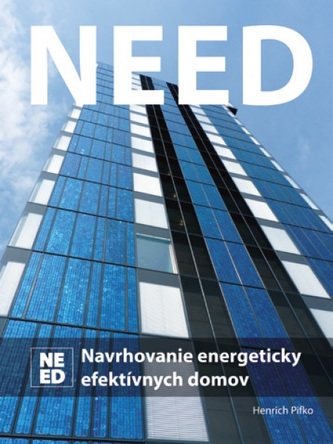 Need - Navrhovanie energeticky efektívnych domov Need - Navrhovanie energeticky efektívnych domov