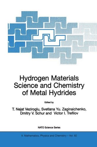 Hydrogen Materials Science and Chemistry of Metal Hydrides