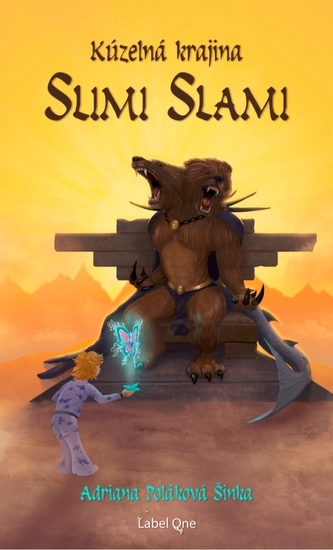 Kúzelná krajina Slimi Slami Kúzelná krajina Slimi Slami