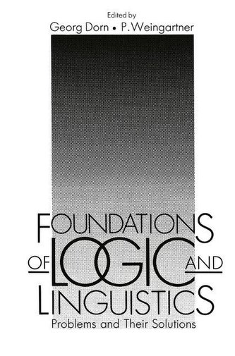 Foundations of Logic and Linguistics Foundations of Logic and Linguistics