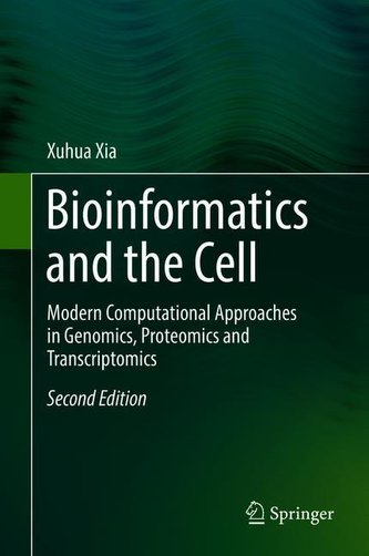 Bioinformatics and the Cell Bioinformatics and the Cell