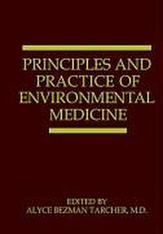 Principles and Practice of Environmental Medicine Principles and Practice of Environmental Medicine
