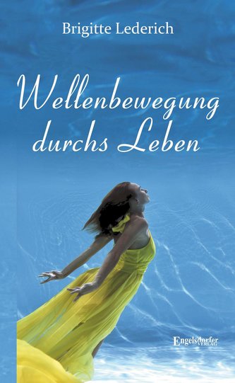 Wellenbewegung durchs Leben