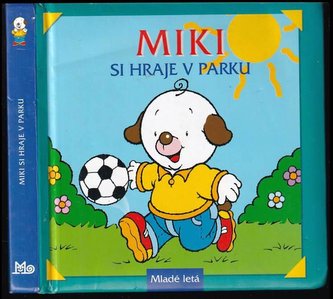 Miki si hraje v parku