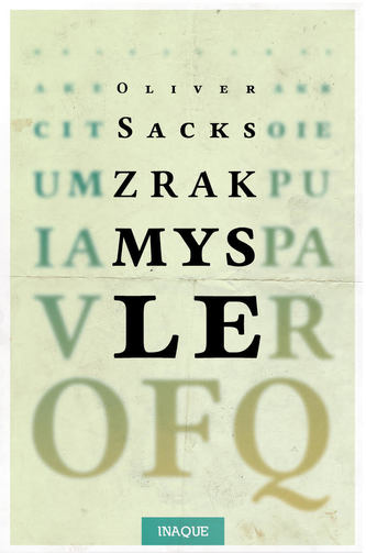 Zrak mysle (Oliver W Sacks, 2017)