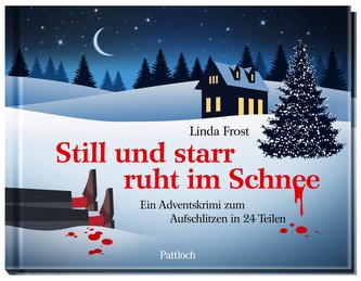 Still und starr ruht im Schnee