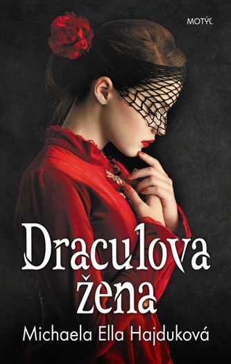 Draculova žena (Michaela Ella Hajduková, 2021)
