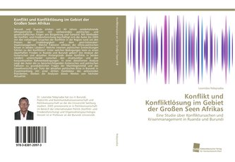 Konflikt und Konfliktlösung im Gebiet der Großen Seen Afrikas