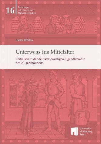 Unterwegs ins Mittelalter