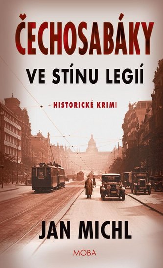 Čechosabáky : ve stínu legií (Jan Michl, 2021)