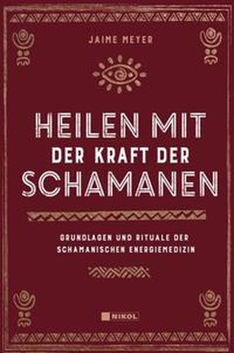 Heilen mit der Kraft der Schamanen