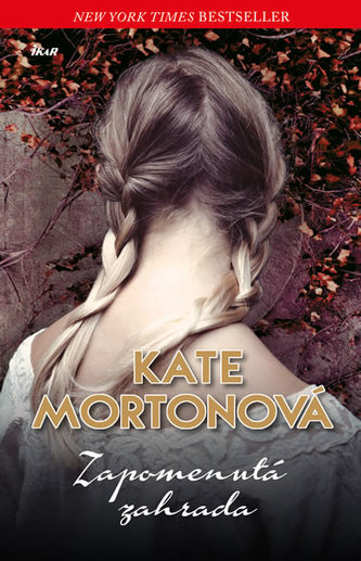 Zapomenutá zahrada (Kate Morton, 2017)