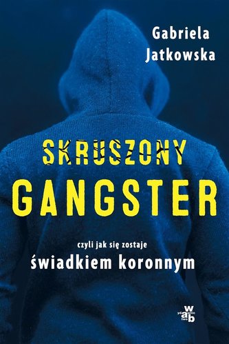 Skruszony gangster Skruszony gangster
