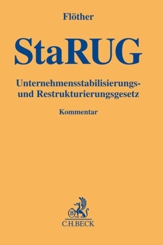 StaRUG - Unternehmensstabilisierungs- und -restrukturierungsgesetz