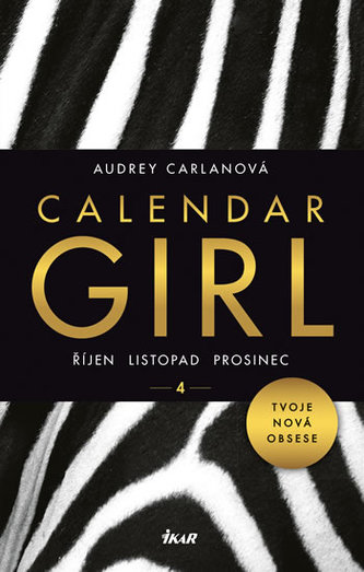 Calendar Girl 4 : Říjen, listopad, prosinec - 4 (Audrey Carlan, 2017)