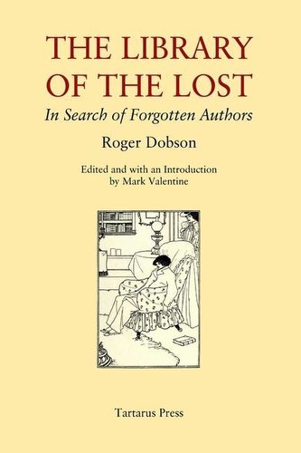 The Library of the Lost: In Search of Forgotten Authors
