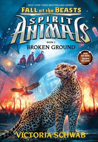 Broken Ground (Spirit Animals: Fall of the Beasts, Book 2), Volume 2