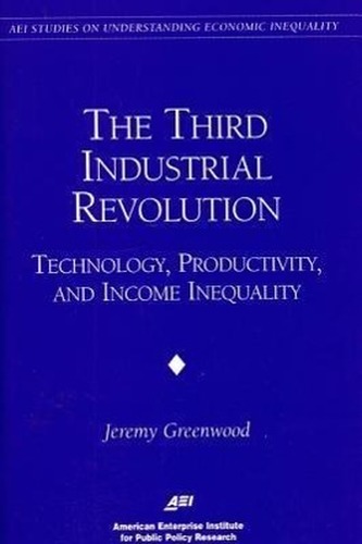 The Third Industrial Revolution:: Technology, Productivity, and Income Inequality