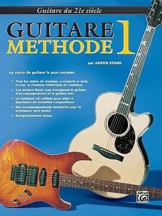 Belwin's 21st Century Guitar Method 1: French Language Edition