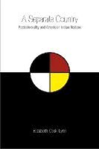 A Separate Country: Postcoloniality and American Indian Nations