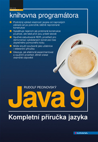 Java 9 : kompletní příručka jazyka (Rudolf Pecinovský, 2018)