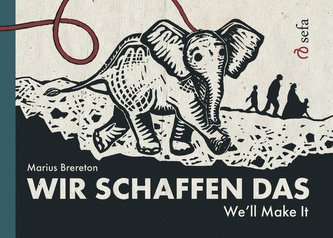 Wir schaffen das - We'll Make It