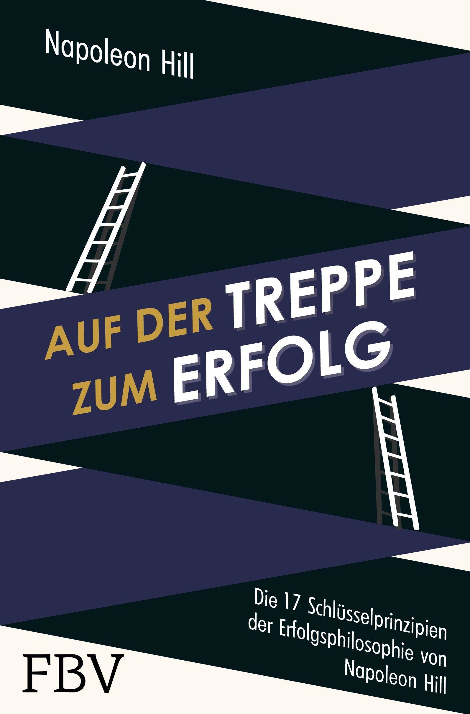 Auf der Treppe zum Erfolg - Napoleon Hill - Megaknihy.cz