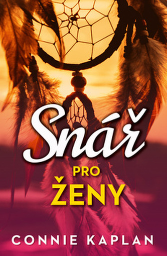 Snář pro ženy (Connie Cockrell Kaplan, 2018)