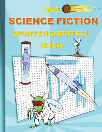 DAS SCIENCE FICTION WORTSUCHRÄTSEL BUCH