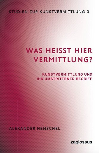 Was heißt hier Vermittlung?