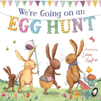 We're Going on an Egg Hunt (Padded Board Book) We're Going on an Egg Hunt (Padded Board Book)