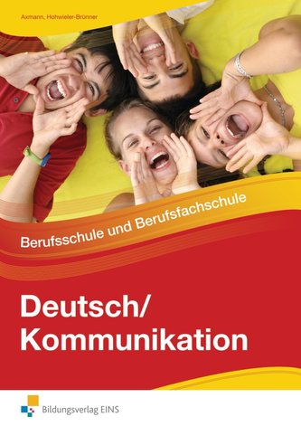 Deutsch/Kommunikation - Berufsschule und Berufsfachschule