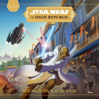 Star Wars the High Republic: Showdown at the Fair