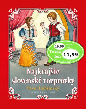 Najkrajšie slovenské rozprávky Pavol Dobšinský