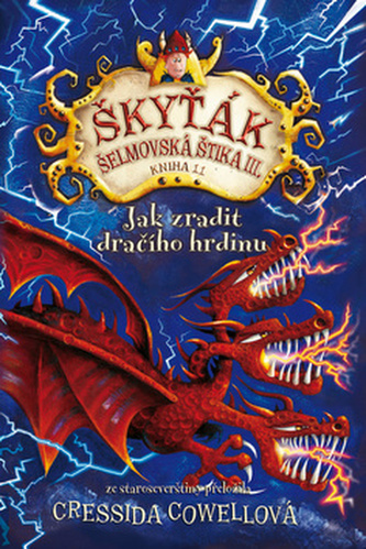 Jak zradit dračího hrdinu (Škyťák Šelmovská Štika III.) 11