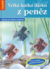 Velká kniha dárků z peněz