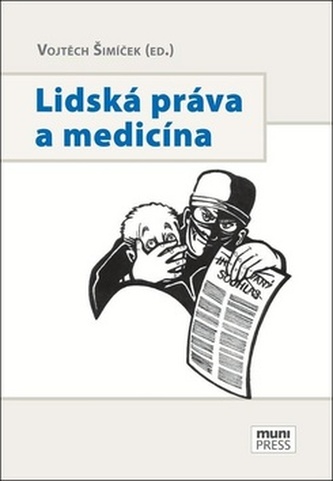 Lidská práva a medicína (, 2017)
