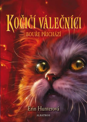 Kočičí válečníci : Bouře přichází (Erin Hunter, 2021)