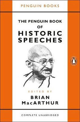 The Penguin Book of Historic Speeches The Penguin Book of Historic Speeches