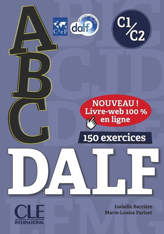 ABC DALF - Niveaux C1/C2 - Livre + CD + Livre-web