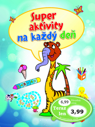 Super aktivity na každý deň
