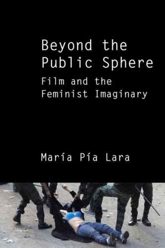 Beyond the Public Sphere Beyond the Public Sphere