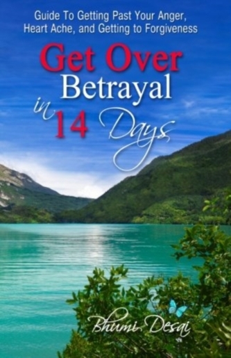 GET OVER BETRAYAL IN 14 DAYS