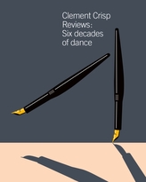 Clement Crisp Reviews: