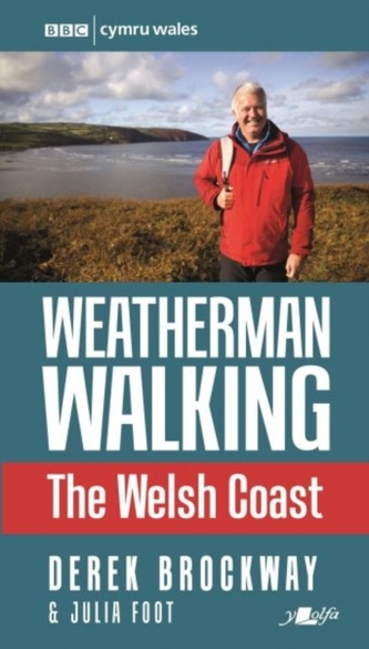 Weatherman Walking - Welsh Coast, The Weatherman Walking - Welsh Coast, The