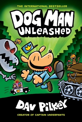 Dog Man Unleashed: A Graphic Novel (Dog Man #2): From the Creator of Captain Underpants Dog Man Unleashed: A Graphic Novel (Dog Man #2): From the Creator of Captain Underpants