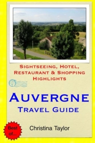AUVERGNE TRAVEL GUIDE