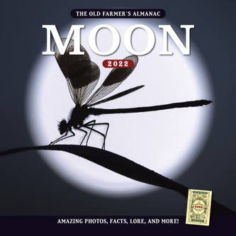 The 2022 Old Farmer's Almanac Moon Calendar The 2022 Old Farmer's Almanac Moon Calendar